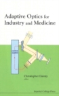Adaptive Optics For Industry And Medicine - Proceedings Of The Sixth International Workshop - eBook