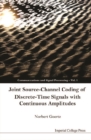 Joint Source-channel Coding Of Discrete-time Signals With Continuous Amplitudes - eBook