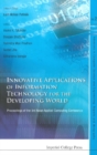 Innovative Applications Of Information Technology For The Developing World - Proceedings Of The 3rd Asian Applied Computing Conference (Aacc 2005) - eBook