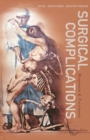 Surgical Complications: Diagnosis And Treatment - eBook