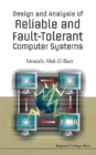 Design And Analysis Of Reliable And Fault-tolerant Computer Systems - eBook