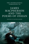 The International Companion to James Macpherson and the Poems of Ossian - Book