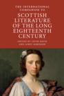 The International Companion to Scottish Literature of the Long Eighteenth Century - Book