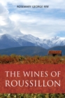 Roussillon : France's wild wine country - Book