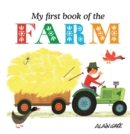 My First Book of the Farm - Book