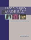 Clinical Surgery Made Easy - eBook