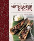 Recipes from a Vietnamese Kitchen : 75 Classic Dishes Shown in 260 Vibrant Photographs - Book