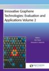 Innovative Graphene Technologies : Evaluation and Applications Volume 2 - Book