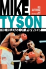 Mike Tyson - The Release of Power - Book