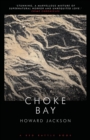 Choke Bay - Book