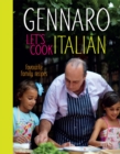 Gennaro Let's Cook Italian - eBook