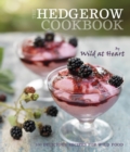The Hedgerow Cookbook : 100 delicious recipes for wild food - eBook