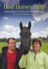 How Horses Help : Breaking the barriers of disability with equine-assisted therapy - eBook