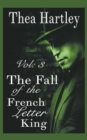 The Fall of the French Letter King - Book