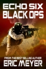 Echo Six : Black Ops - Book