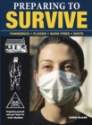 Preparing to Survive : Being ready for when disaster strikes - eBook