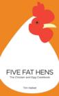 Five Fat Hens : The Chicken & Egg Cookbook - Book