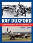 RAF Duxford : A History in Photographs from 1917 to the Present Day - eBook