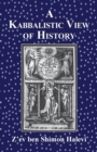 A Kabbalistic View of History - Book