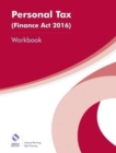 Personal Tax (Finance Act 2016) Workbook - Book