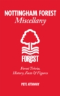 Nottingham Forest Miscellany : Forest Trivia, History, Facts & Stats - eBook