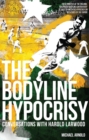 The Bodyline Hypocrisy : Conversations with Harold Larwood - eBook