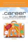 Career in Your Suitcase : A Practical Guide to Creating Meaningful Work... Anywhere - Book