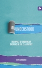 Misunderstood : The impact of growing up overseas in the 21st century - eBook