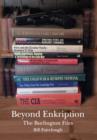 Beyond Enkription - The Burlington Files - Book
