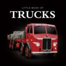 Little Book of Trucks - Book