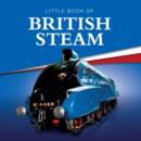 Little Book of British Steam - Book