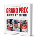 Grand Prix Driver by Driver - Book