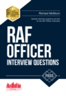 RAF Officer Interview Questions and Answers : How to Pass the RAF Officer Aircrew and Selection Centre Interviews - Book