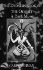 Dedalus Book of the Occult: A Dark Muse - Book