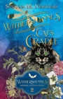 Withershynnes 2 - Cat's Cradle : A shapeshifting Medieval Fantasy - Book