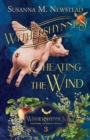 Withershynnes 3 - Cheating The Wind : A shapeshifting Medieval Fantasy - Book