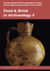 Food and Drink in Archaeology 4 : Volume 4 - Book