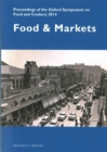 Food and Markets : Proceedings of the Oxford Symposium on Food and Cookery 2014 - Book