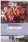 By the Atlantic : The Intense Flavours of South West France and Spain - Book