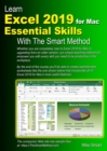 Learn Excel 2019 for Mac Essential Skills with The Smart Method : Courseware tutorial for self-instruction to beginner and intermediate level - Book