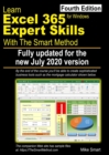 Learn Excel 365 Expert Skills with The Smart Method : Fourth Edition: updated for the Jul 2020 Semi-Annual version 2002 - Book