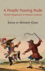 A People Passing Rude : British Responses to Russian Culture - Book