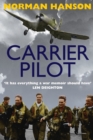 Carrier Pilot : One of the Greatest Pilot's Memoirs of WWII - A True Aviation Classic - Book