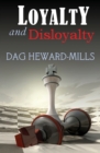 Loyalty & Disloyalty - Book