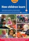 How Children Learn : Educational Theories and Approaches - from Comenius the Father of Modern Education to Giants Such as Piaget, Vygotsky and Malaguzzi - Book