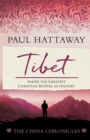 TIBET (book 4) : Inside the Greatest Christian Revival in History - Book