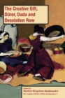 The Creative Gift, Durer, Dada and Desolation Row, PB (vol3) - Book