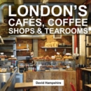 London's Cafes, Coffee Shops & Tearooms - Book