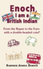 Enoch, I Am a British Indian - Book