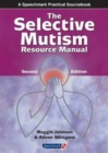 The Selective Mutism Resource Manual : 2nd Edition - Book